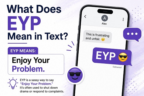What Does EYP Means in Text